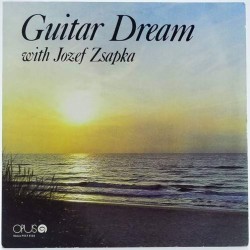 Пластинка Jozef Zsapka Guitar Dream